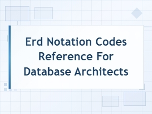 Erd Notation Codes Reference for Database Architects