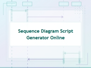 Online Sequence Diagram Script Generator